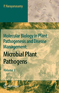 Molecular Biology in Plant Pathogenesis and Disease Management