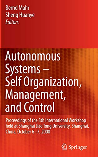 Autonomous Systems – Self-Organization, Management, and Control