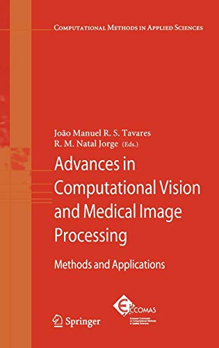 Advances in Computational Vision and Medical Image Processing