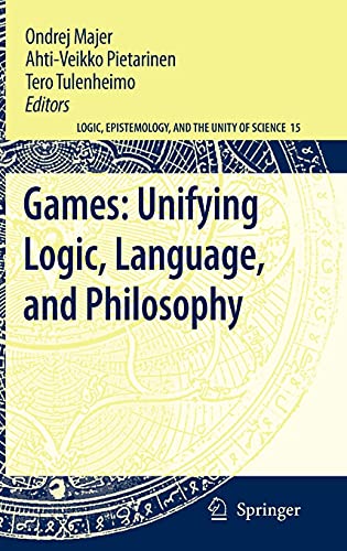 Games: Unifying Logic, Language, and Philosophy