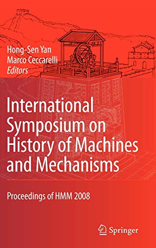 International Symposium on History of Machines and Mechanisms