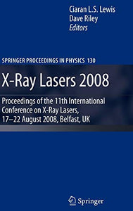 X-Ray Lasers 2008