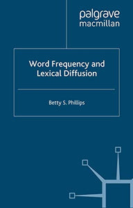 Word Frequency and Lexical Diffusion