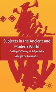 Subjects in the Ancient and Modern World