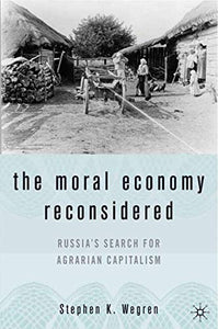 The Moral Economy Reconsidered