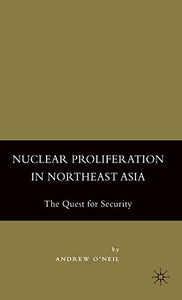 Nuclear Proliferation in Northeast Asia