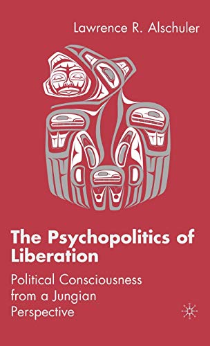 The Psychopolitics of Liberation