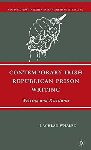 Contemporary Irish Republican Prison Writing