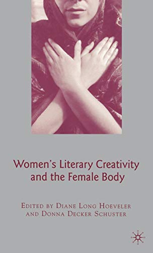 Women's Literary Creativity and the Female Body