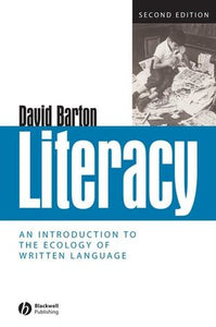 Literacy: An Introduction to the Ecology of Written Language, 2nd Edition