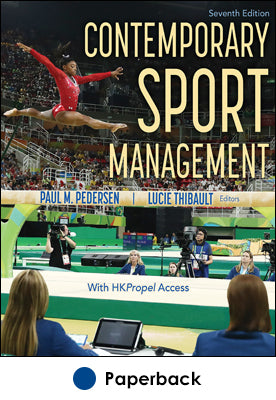 Contemporary Sport Management 7th Edition With HK Propel Access