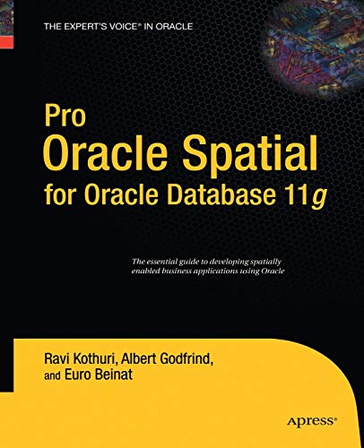 Pro Oracle Spatial for Oracle Database 11g