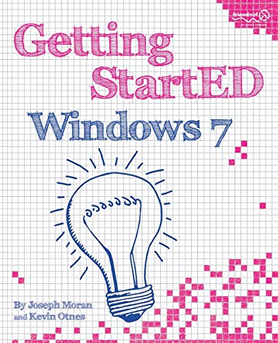 Getting StartED with Windows 7