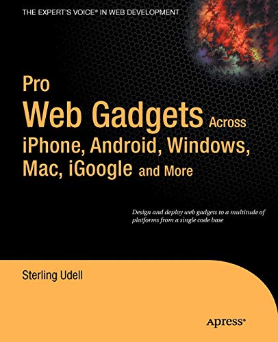 Pro Web Gadgets for Mobile and Desktop