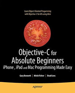 Objective-C for Absolute Beginners