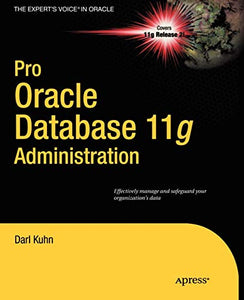 Pro Oracle Database 11g Administration