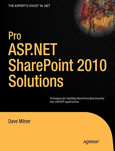 Pro ASP.NET SharePoint 2010 Solutions