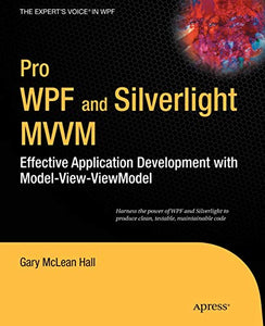 Pro WPF and Silverlight MVVM