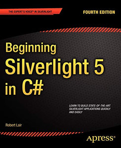 Beginning Silverlight 5 in C#