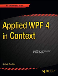 Applied WPF 4 in Context