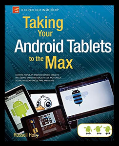 Taking Your Android Tablets to the Max