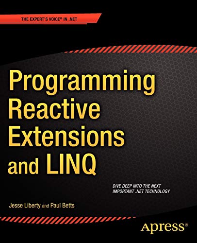 Programming Reactive Extensions and LINQ