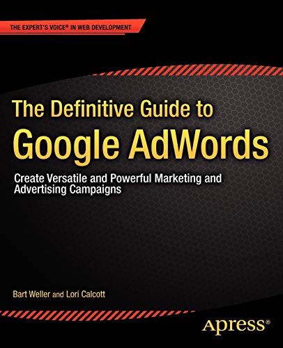 The Definitive Guide to Google AdWords