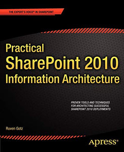 Practical SharePoint 2010 Information Architecture