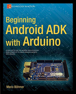 Beginning Android ADK with Arduino