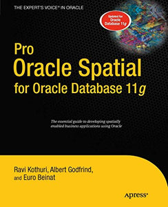 Pro Oracle Spatial for Oracle Database 11g