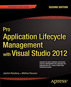 Pro Application Lifecycle Management with Visual Studio 2012