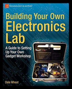 Building Your Own Electronics Lab