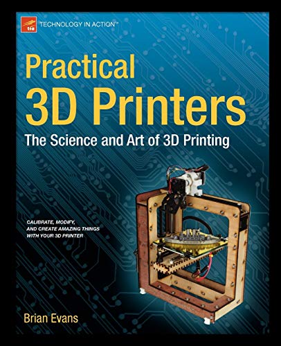 Practical 3D Printers