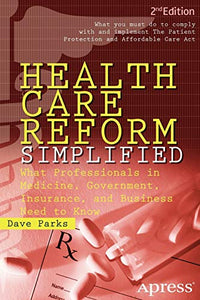 Health Care Reform Simplified