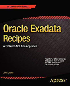 Oracle Exadata Recipes