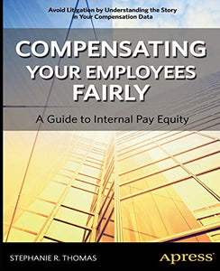 Compensating Your Employees Fairly