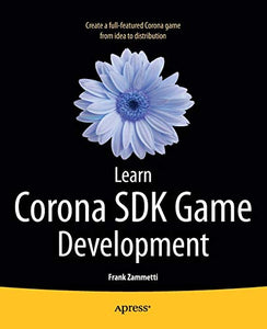 Learn Corona SDK Game Development