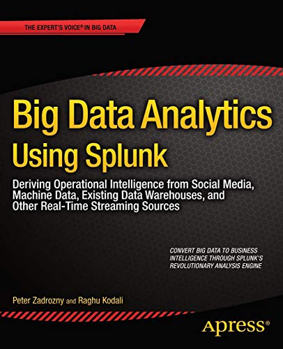 Big Data Analytics Using Splunk