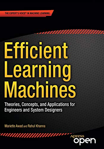 Efficient Learning Machines