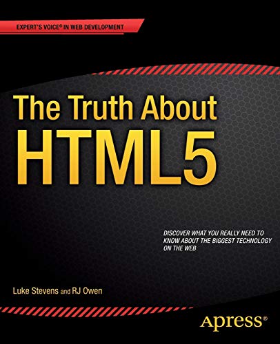 The Truth About HTML5