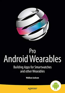 Pro Android Wearables