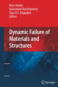 Dynamic Failure of Materials and Structures