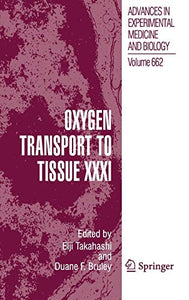 Oxygen Transport to Tissue XXXI