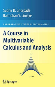 A Course in Multivariable Calculus and Analysis