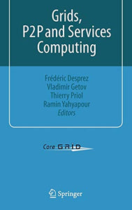 Grids, P2P and Services Computing