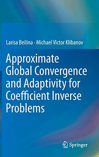 Approximate Global Convergence and Adaptivity for Coefficient Inverse Problems