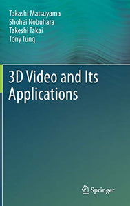 3D Video and Its Applications