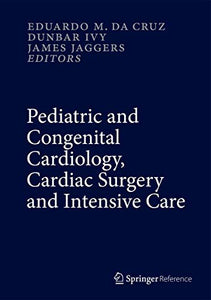 Pediatric and Congenital Cardiology, Cardiac Surgery and Intensive Care