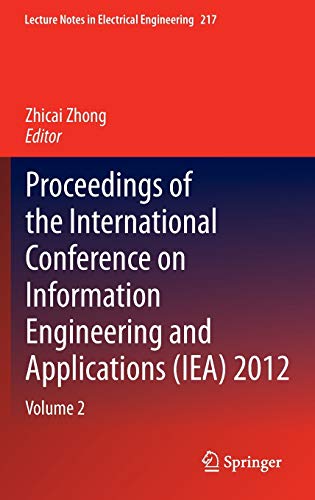 Proceedings of the International Conference on Information Engineering and Applications (IEA) 2012