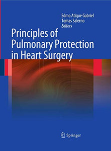 Principles of Pulmonary Protection in Heart Surgery